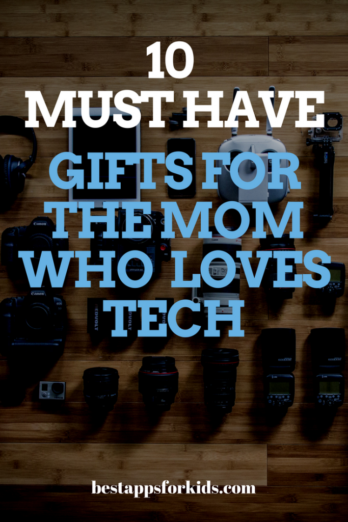 gifts for techie mom