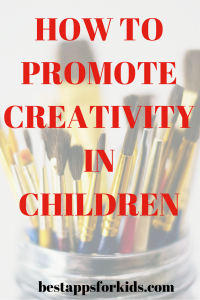 Tips For Promoting Creativity In Children | Educational Games for Kids ...