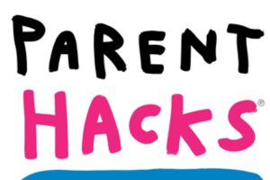 Parent Hacks