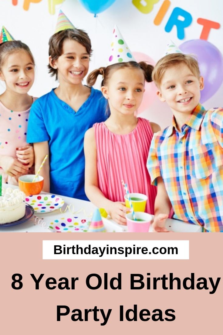 8 Year Old Birthday Party Ideas