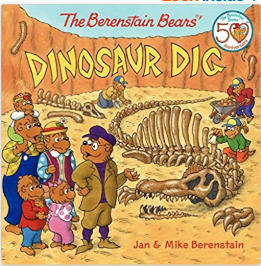 The Berenstain Bears’ Dinosaur Dig by Jan and Mike Berenstain
